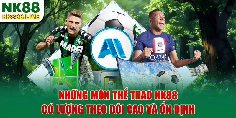nhung-mon-the-thao-nk88-co-luong-theo-doi-cao-va-on-dinh