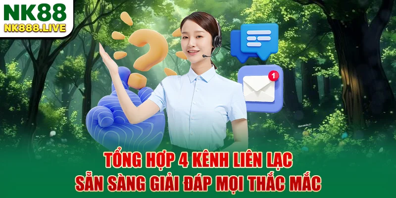 tong-hop-4-kenh-lien-lac-san-sang-giai-dap-moi-thac-mac