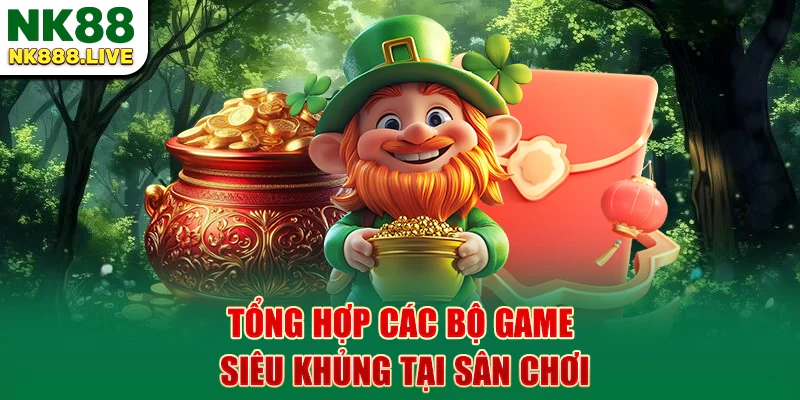 tong-hop-cac-bo-game-sieu-khung-tai-san-choi