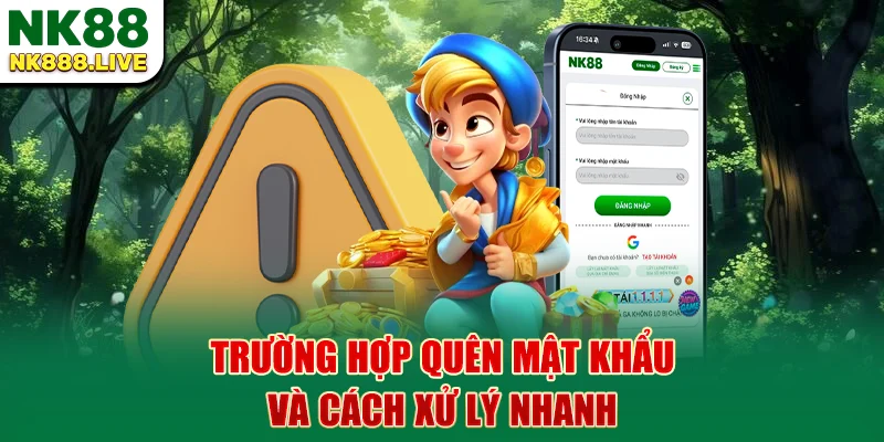 truong-hop-quen-mat-khau-va-cach-xu-ly-nhanh